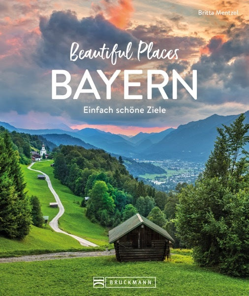 Beautiful Places Bayern (Britta Mentzel)