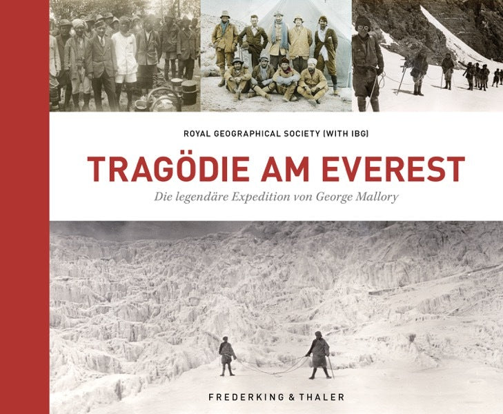 Tragödie am Everest (Royal Geographical Society (With The Institute Of British Geographers))