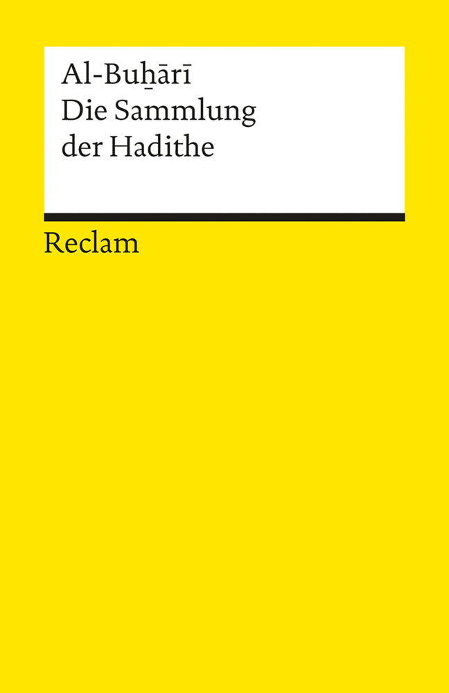 Die Sammlung der Hadithe (Al-Bu_Ari)