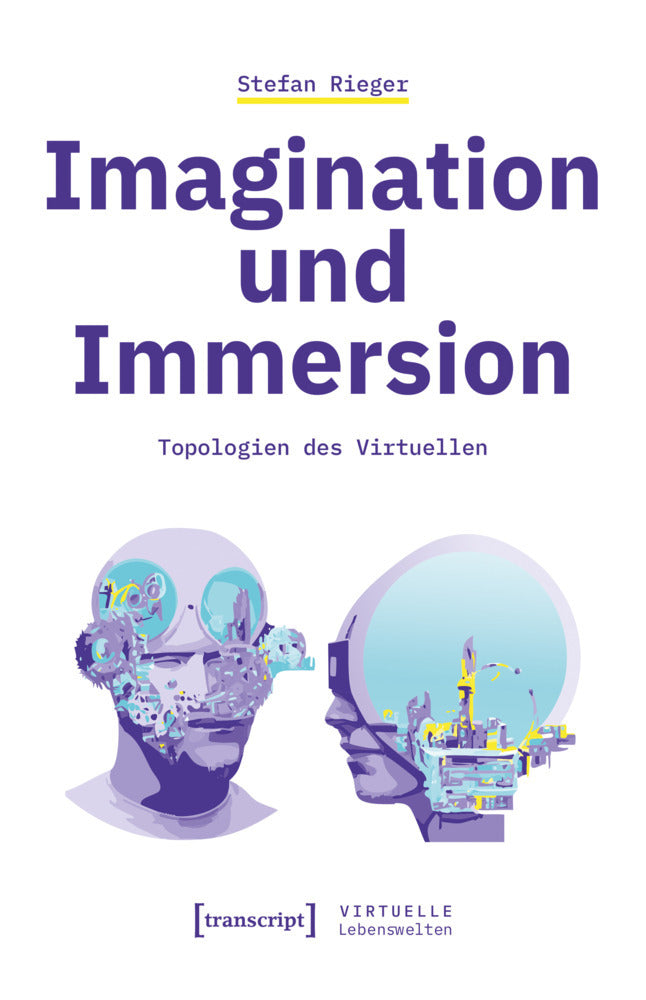 Imagination und Immersion (Stefan Rieger)