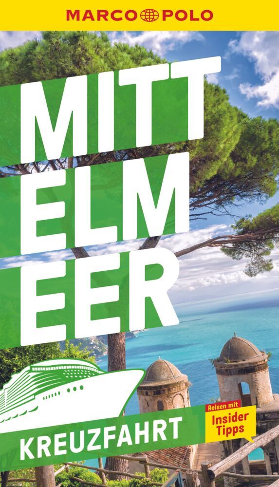 MARCO POLO Reiseführer Kreuzfahrt Mittelmeer (Marco Polo Verlag)