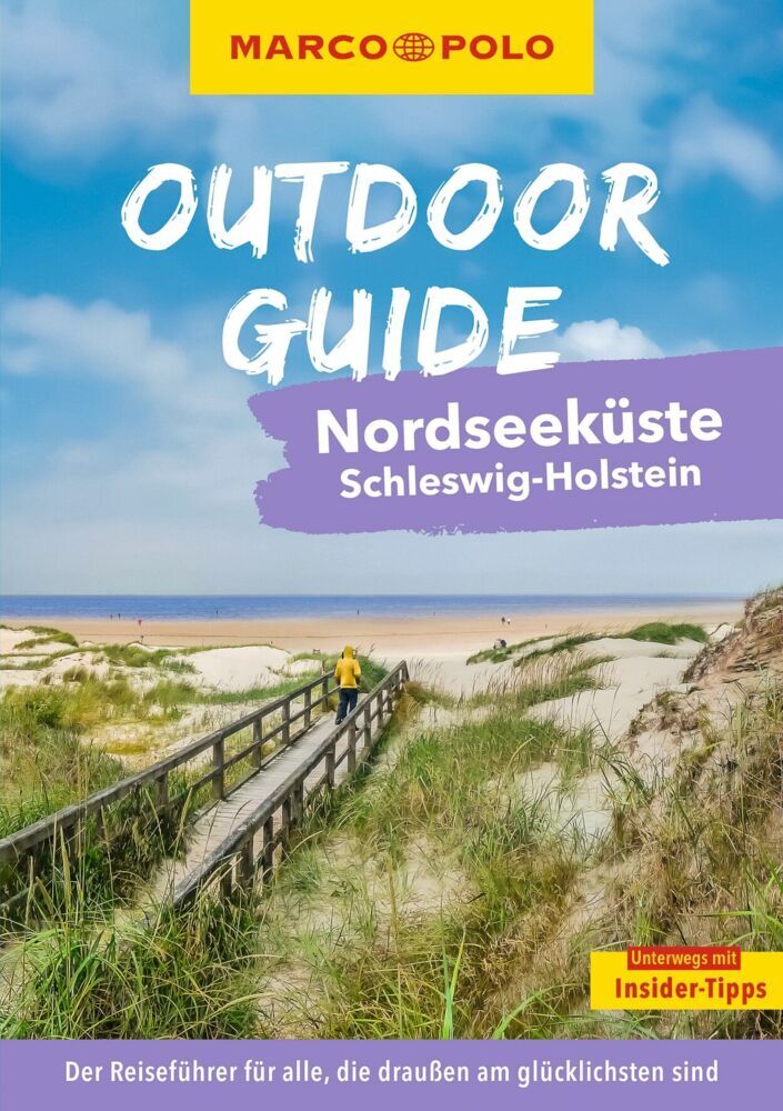 MARCO POLO OUTDOOR GUIDE Reiseführer Nordseeküste Schleswig-Holstein (Bürte Lachenmann)