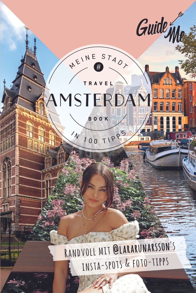 GuideMe Reiseführer Amsterdam (Lara Rúnarsson)