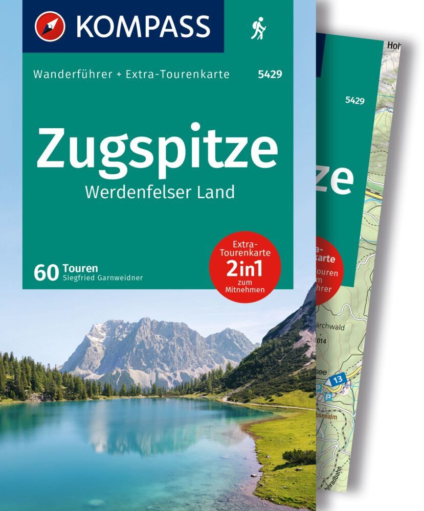KOMPASS Wanderführer Zugspitze, Werdenfelser Land, 60 Touren mit Extra-Tourenkarte (Siegfried Garnweidner)