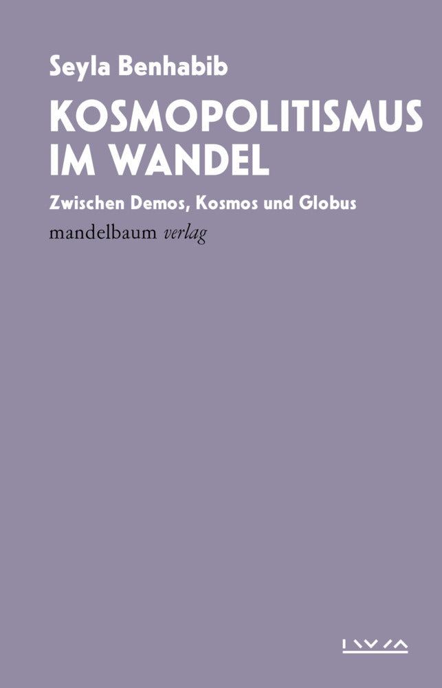 Kosmopolitismus im Wandel (Seyla Benhabib)