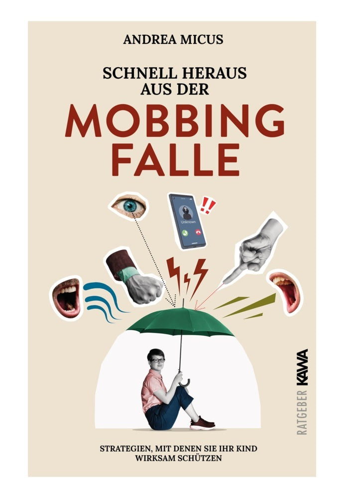 Schnell heraus aus der Mobbingfalle (Andrea Micus)