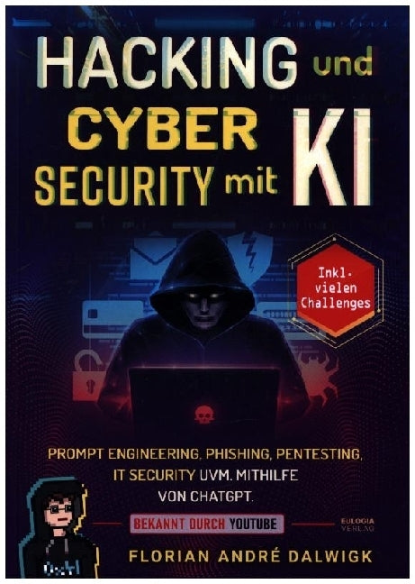 Hacking und Cyber Security mit KI (Florian Dalwigk)