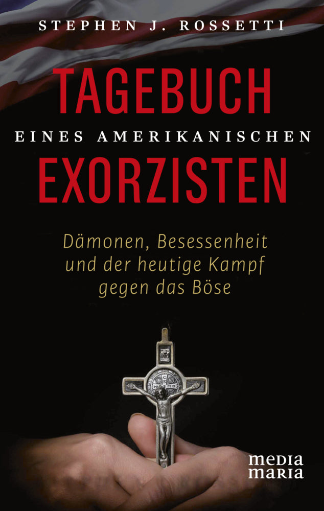 Tagebuch eines amerikanischen Exorzisten (Stephen J. Rossetti)