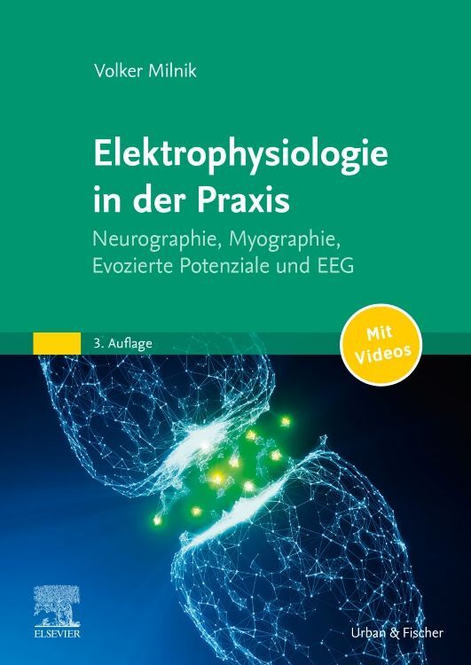 Elektrophysiologie in der Praxis (Volker Milnik)