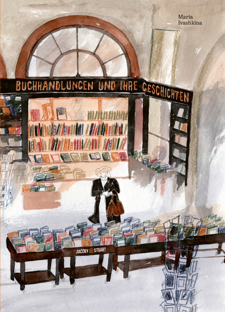Buchhandlungen und ihre Geschichten (Maria Ivashkina)