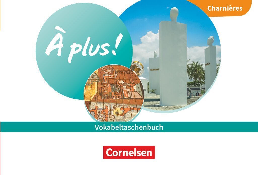 À plus ! Neubearbeitung - Französisch als 1. und 2. Fremdsprache - Ausgabe ab 2020 - Charnières