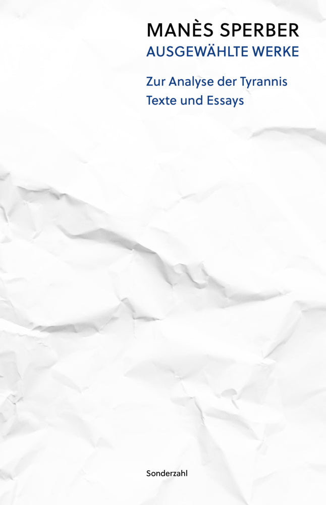 Zur Analyse der Tyrannis (Manès Sperber)