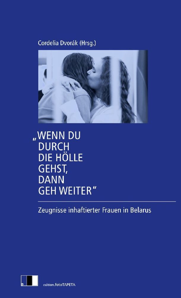 "Wenn du durch die Hölle gehst, dann geh weiter" (Cordelia Dvorák)