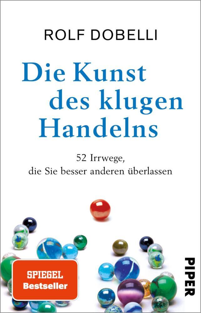 Die Kunst des klugen Handelns (Rolf Dobelli)