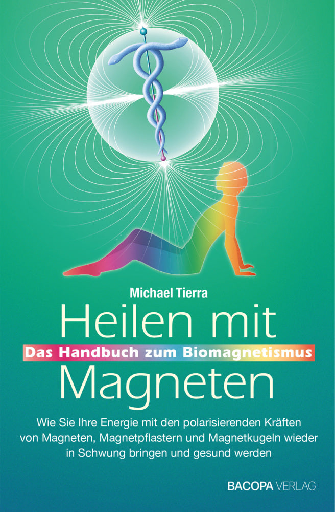Heilen mit Magneten (Michael Tierra)