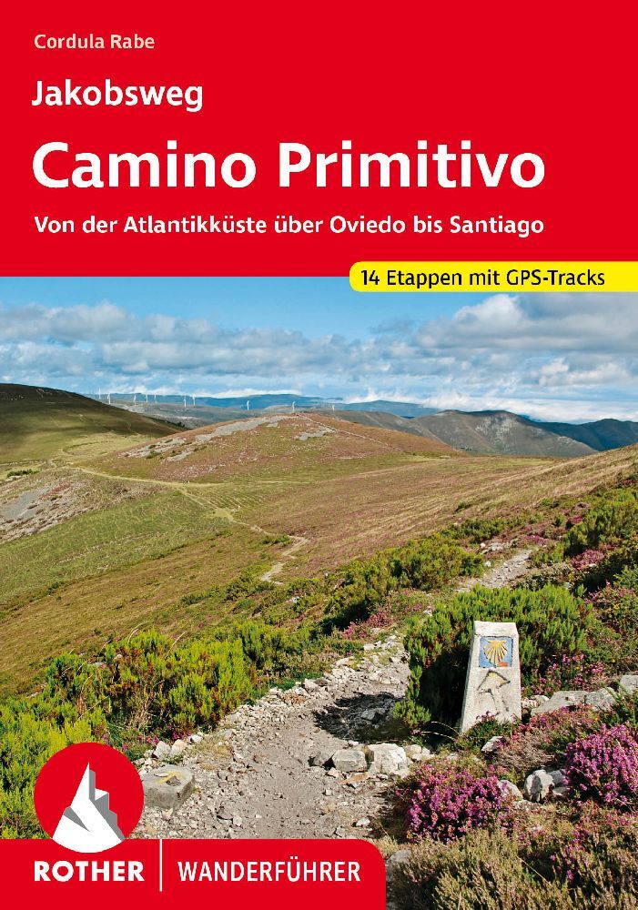 Jakobsweg - Camino Primitivo (Cordula Rabe)
