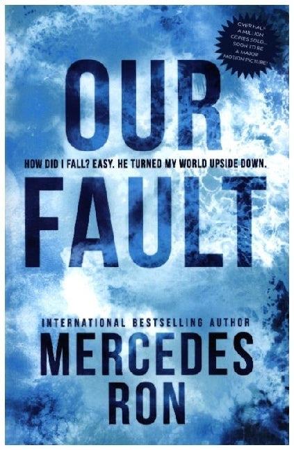 Our Fault (Mercedes Ron)