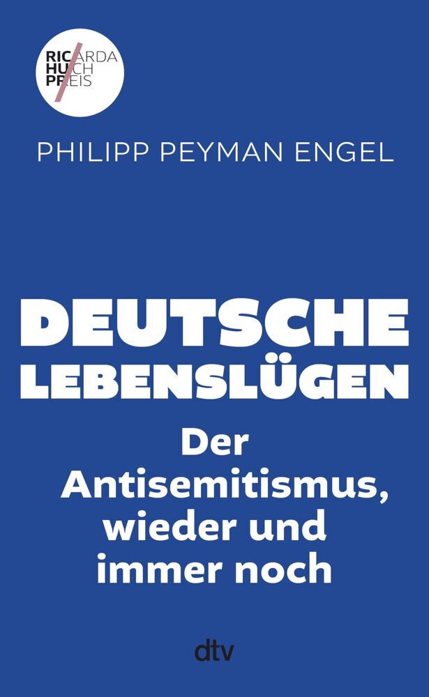 Deutsche Lebenslügen (Philipp Peyman Engel)