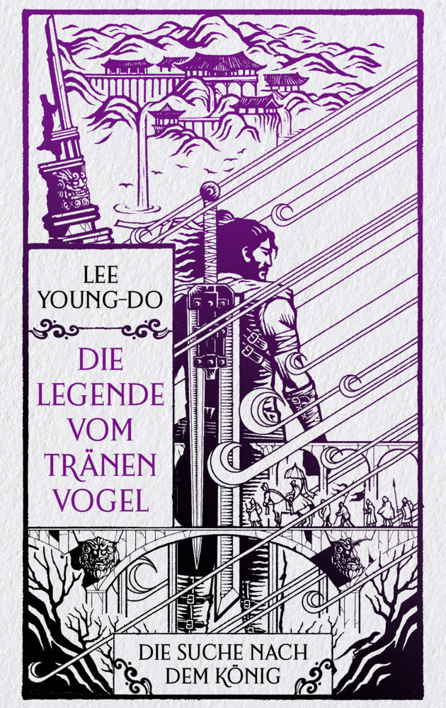 Die Suche nach dem König - Die Legende vom Tränenvogel 4 (Young-Do Lee)