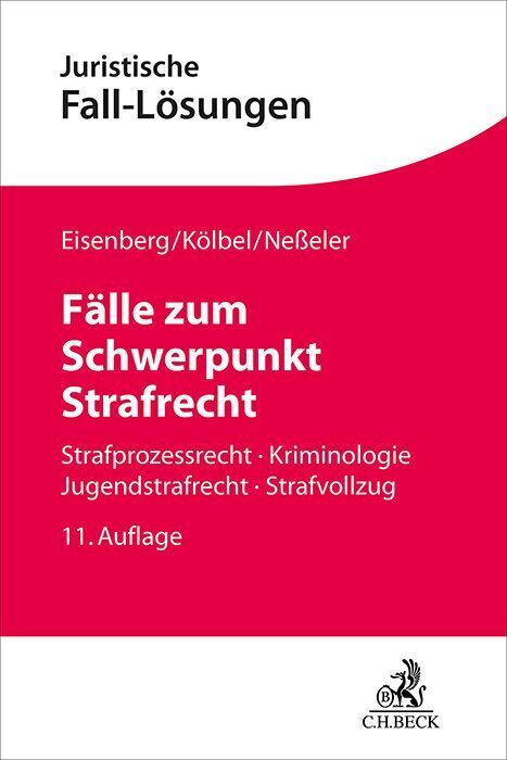 Fälle zum Schwerpunkt Strafrecht (Ulrich Eisenberg)