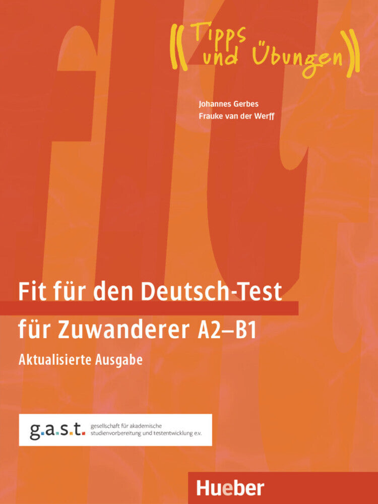 Fit für den Deutsch-Test für Zuwanderer A2-B1 (Johannes Gerbes)
