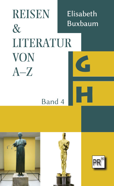 Reisen & Literatur Von A-Z (Elisabeth Buxbaum)