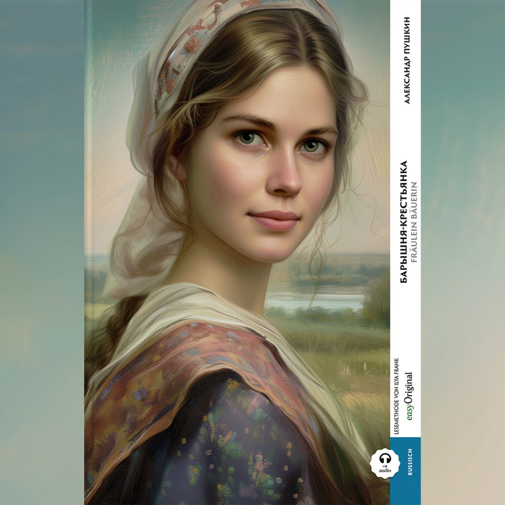 Baryschnya-krestyanka / Fräulein Bäuerin (Buch + Audio-Online) - Kommentierte zweisprachige Ausgabe Russisch-Deutsch, m. 1 Audio, m. 1 Audio (Alexander Puschkin)