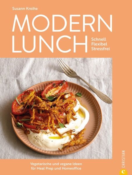 Modern Lunch (Susann Kreihe)