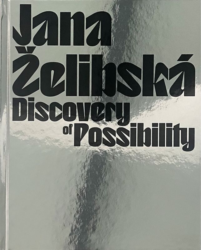 Discovery of Possibility (Jana Zelibská)