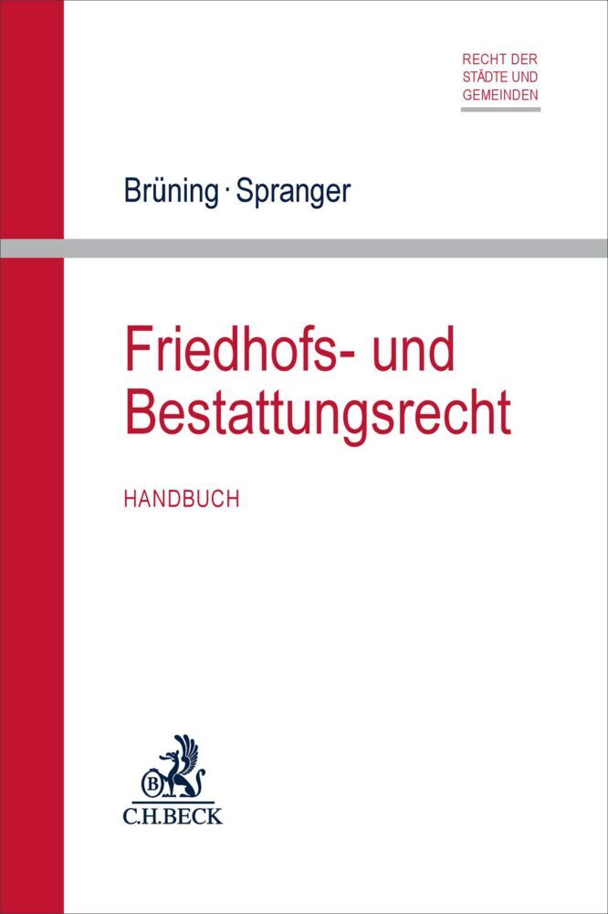 Friedhofs- und Bestattungsrecht (Christoph Brüning)