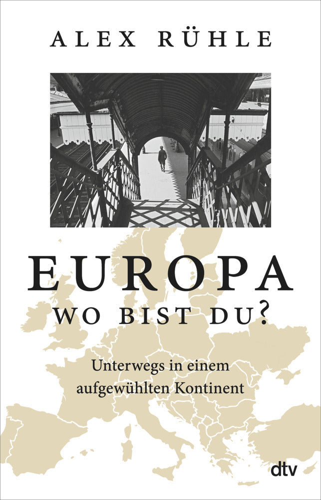 Europa - wo bist du? (Alex Rühle)