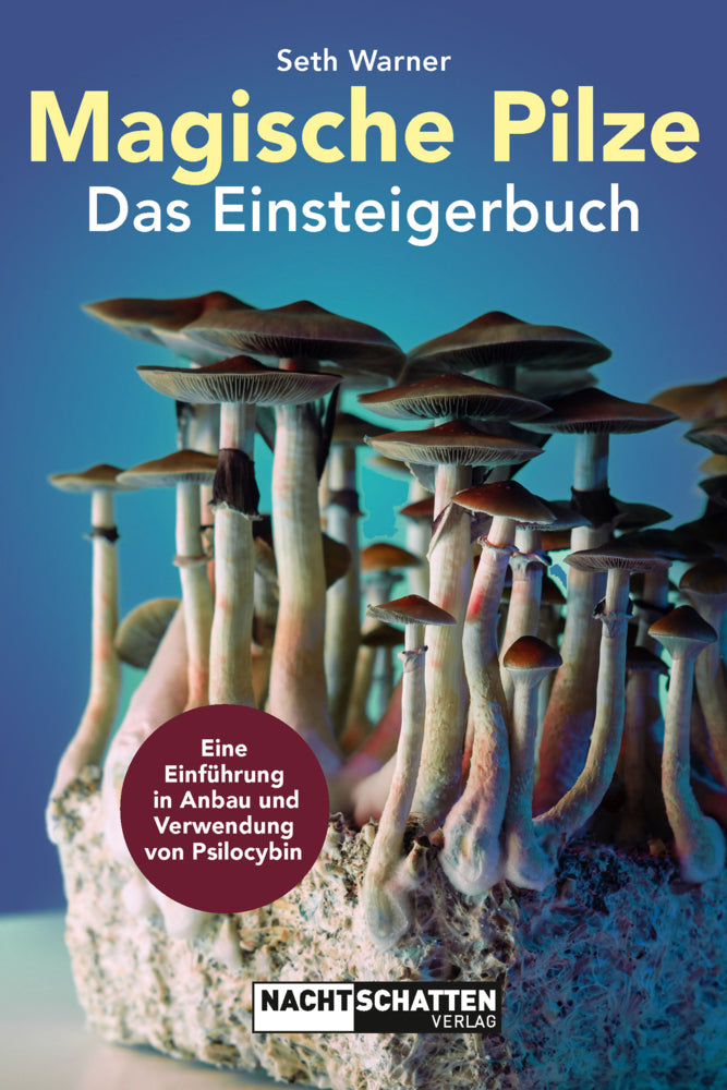Magische Pilze - Das Einsteigerbuch (Seth Warner)