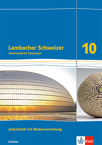 Lambacher Schweizer Mathematik 10. Ausgabe Sachsen, m. 1 Beilage