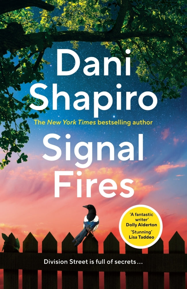 Signal Fires (Dani Shapiro)