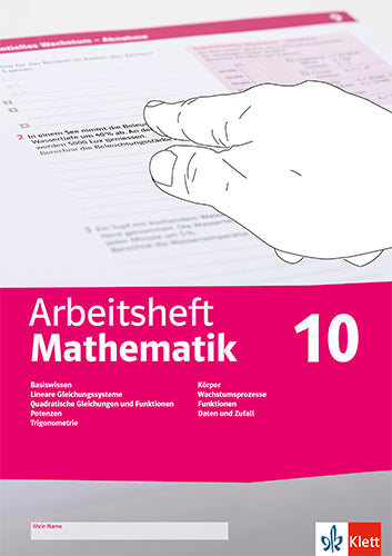 Arbeitsheft Mathematik 10. LGS, quadratische Gleichungen, Potenzen, Trigonometrie, Körper, Wachstumsprozesse, Funktionen, Daten, Zufall, Wahrscheinlichkeit (Johann Peter Böhmer)