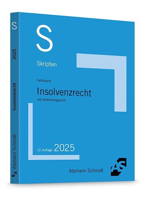 Skript Insolvenzrecht (Wolfgang C. Fahlbusch)