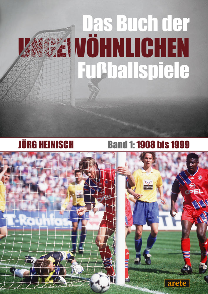 Das Buch der ungewöhnlichen Fußballspiele (Jörg Heinisch)