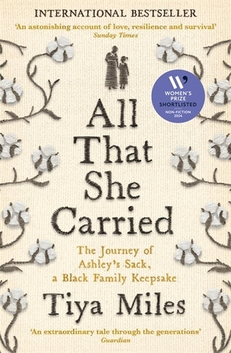 All That She Carried (Tiya Miles)
