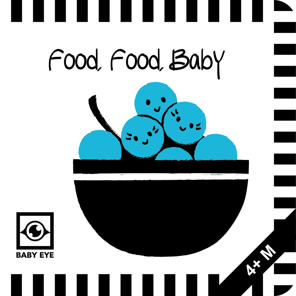 Food, Food, Baby: Kontrastreiches Faltbuch für Babys · Kontrastbuch angepasst an Babyaugen · Schwarz Weiß Primärfarben Buch für Neugeborene · Mein erstes Bilderbuch · Montessori Buch (Agnieszka Sawczyn)