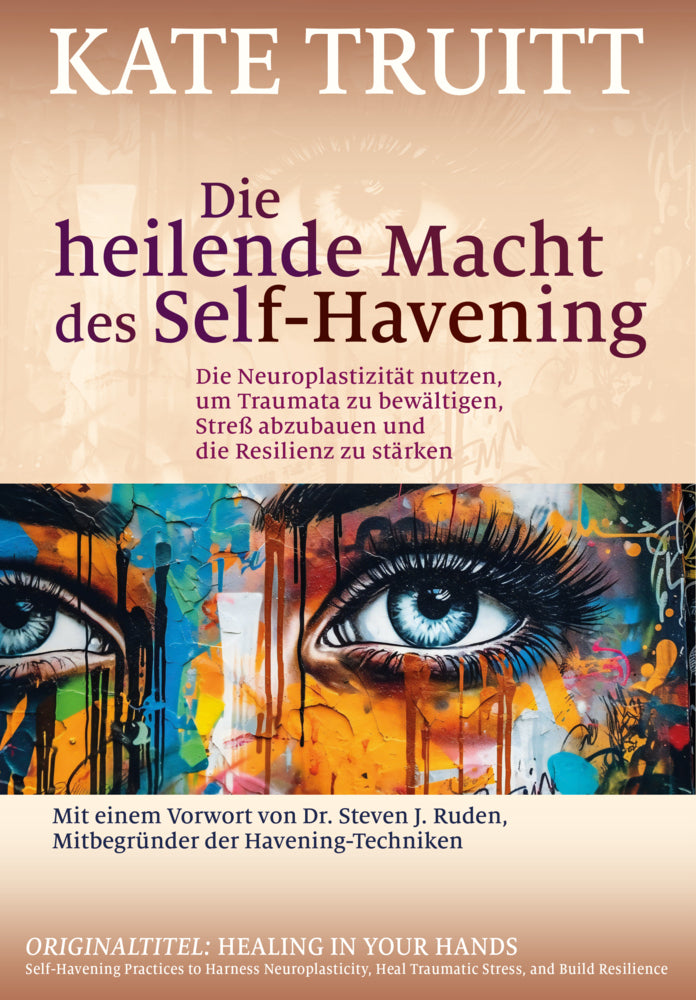 Die heilende Macht des Self-Havening (Kate Truitt)
