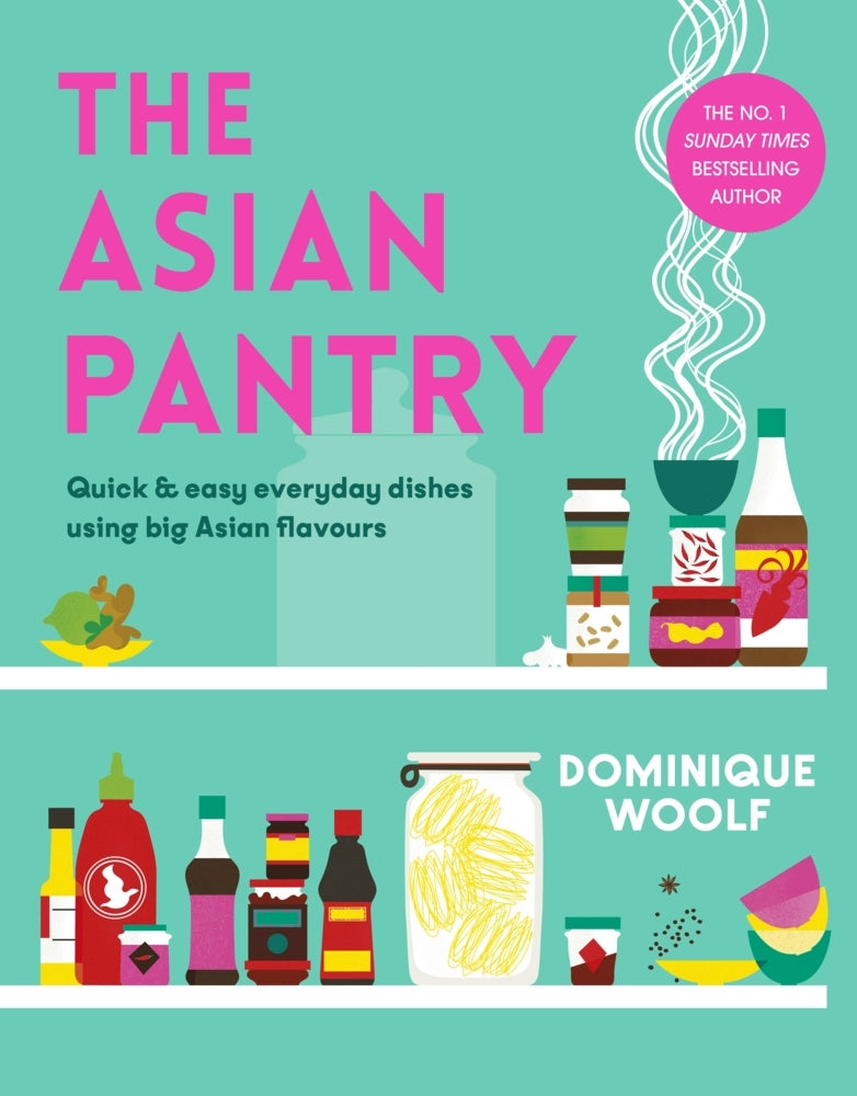 The Asian Pantry (Dominique Woolf)