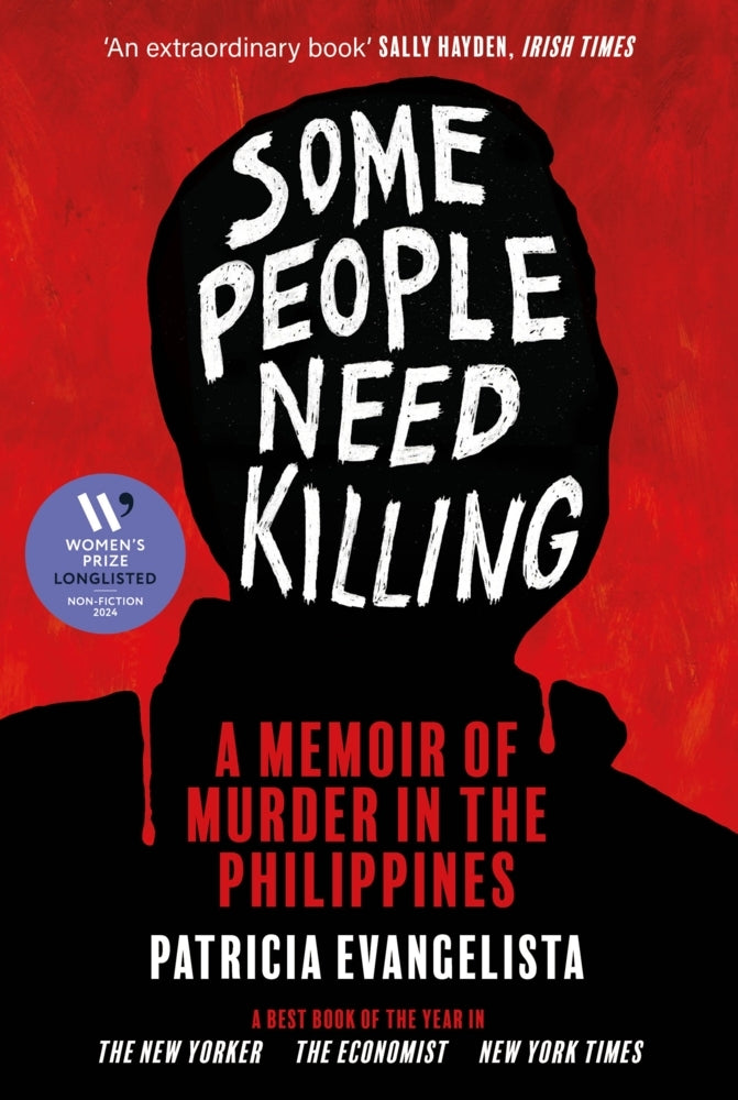Some People Need Killing (Patricia Evangelista)