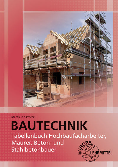 Tabellenbuch Hochbaufacharbeiter, Maurer, Beton- und Stahlbetonbauer (Peter Peschel)
