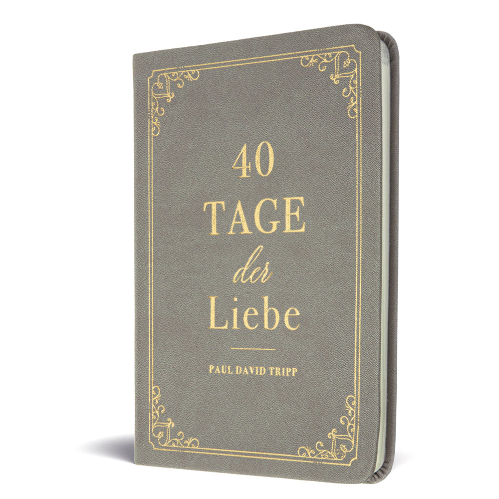 40 Tage der Liebe (Paul D. Tripp)
