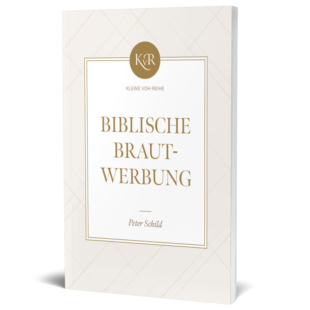 Biblische Brautwerbung (Peter Schild)