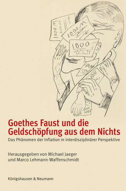 Goethes Faust und die Geldschöpfung aus dem Nichts (Michael Jaeger)