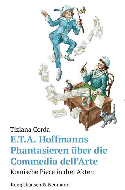 E.T.A. Hoffmanns Phantasieren über die Commedia dell'Arte (Tiziana Corda)