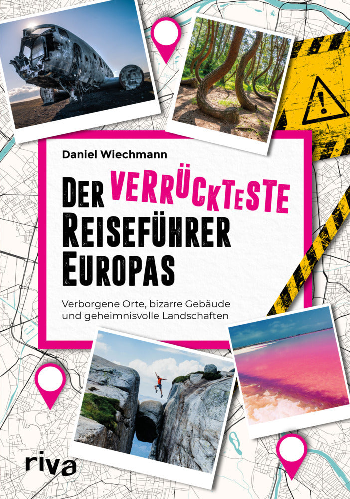 Der verrückteste Reiseführer Europas (Daniel Wiechmann)