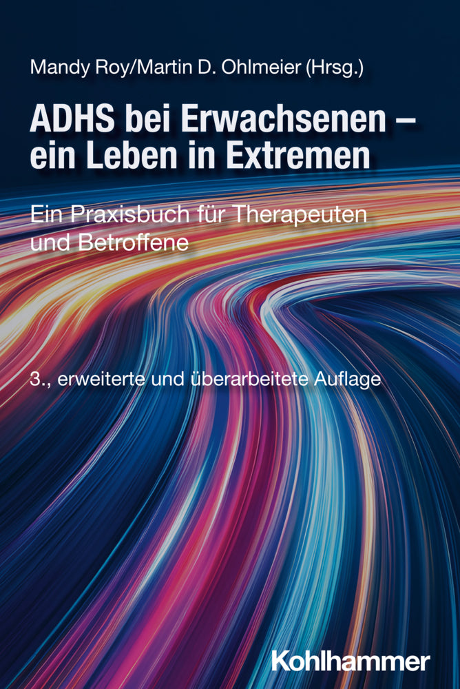 ADHS bei Erwachsenen - ein Leben in Extremen (Mandy Roy)