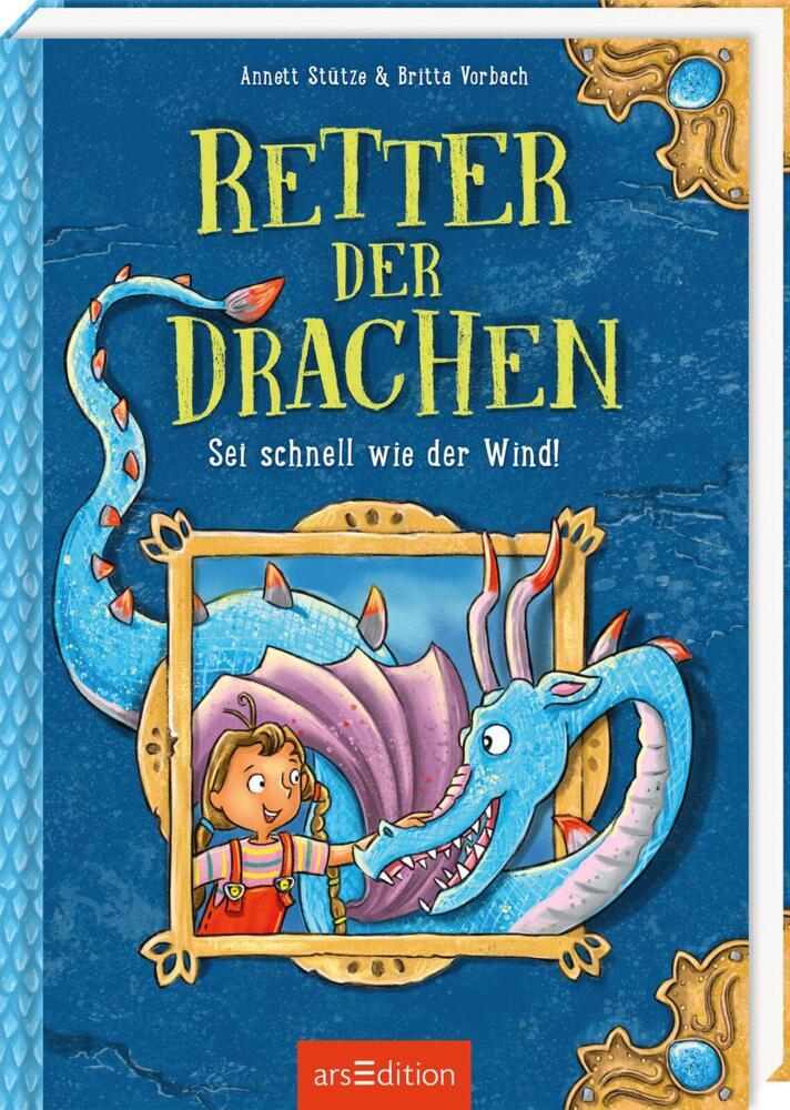Retter der Drachen - Sei schnell wie der Wind! (Retter der Drachen 1) (Annett Stütze)